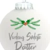 Julekugle mat hvid "Verdens sødeste Datter"