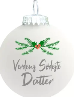 Julekugle mat hvid "Verdens sødeste Datter"