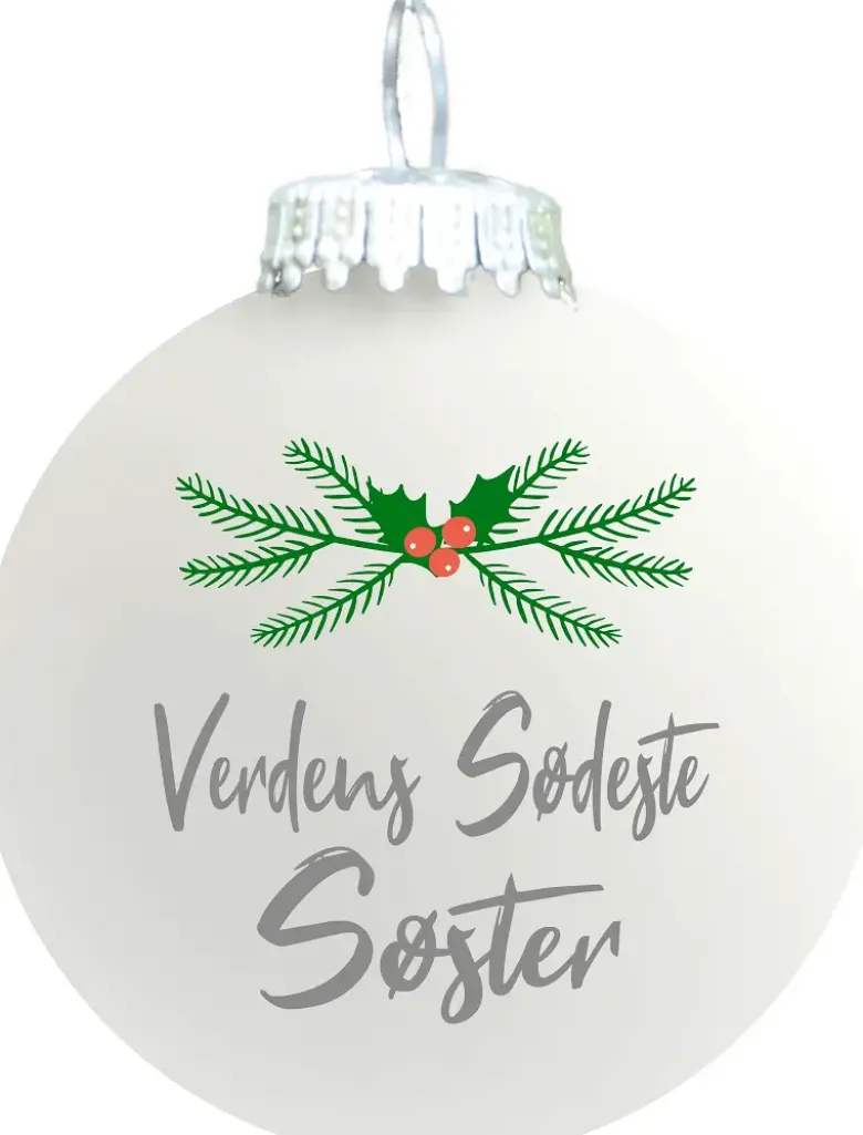 Julekugle mat hvid "Verdens sødeste Søster"