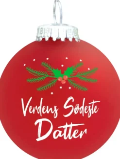 Julekugle Mat rød gran "Verdens Sødeste Datter"