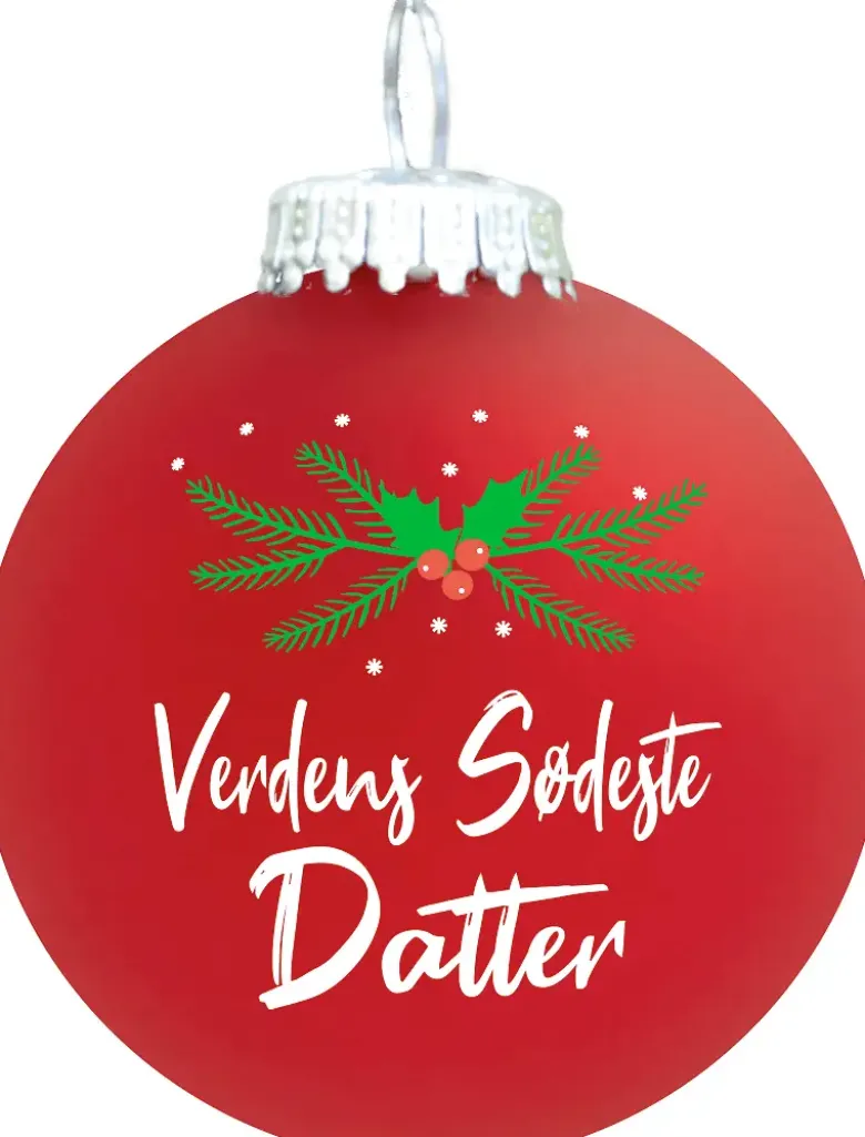 Julekugle Mat rød gran "Verdens Sødeste Datter"
