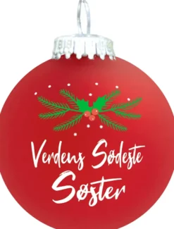 Julekugle Mat rød gran "Verdens Sødeste Søster"