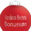 Julekugle Mat rød "Verdens Bedste Bonussøn"