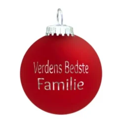 Julekugle Mat rød "Verdens Bedste Familie"