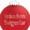 Julekugle Mat rød "Verdens Bedste Svigerfar"