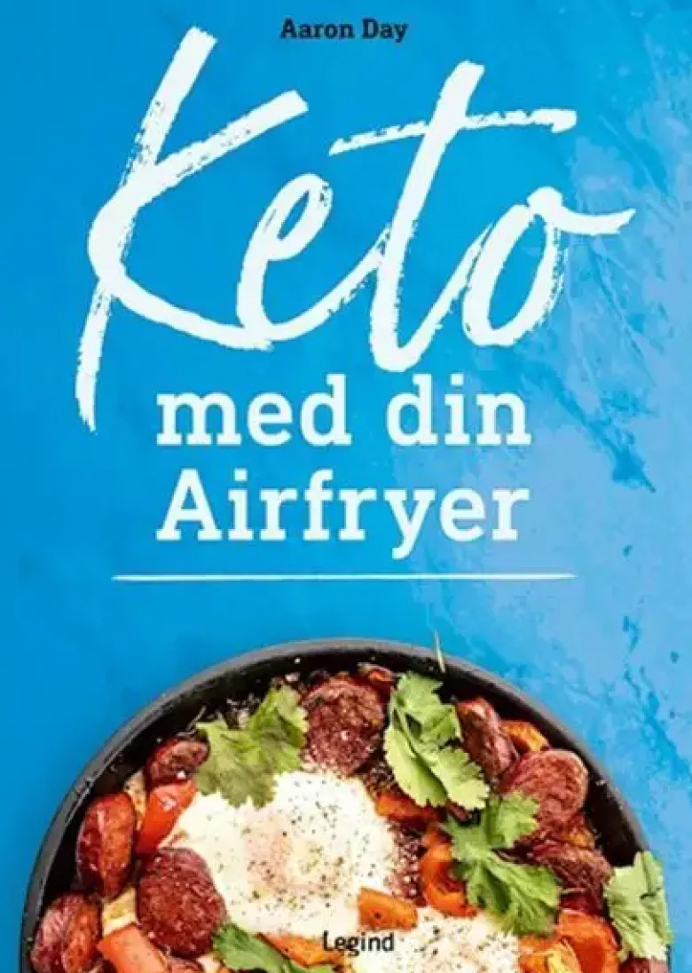 Keto med din airfryer - Aaron Day - 128 sider